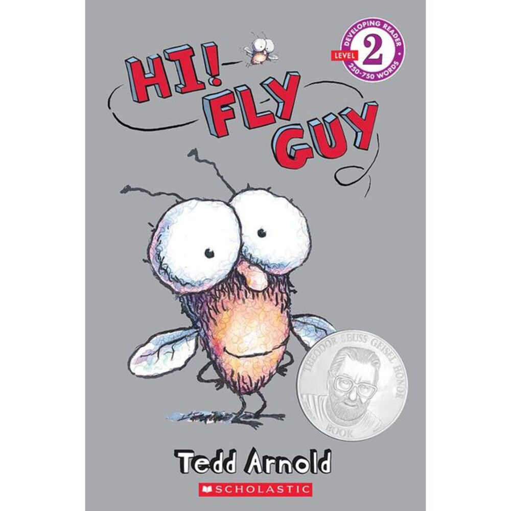 Hi! Fly Guy (Scholastic Reader, Level 2) -- Tedd Arnold